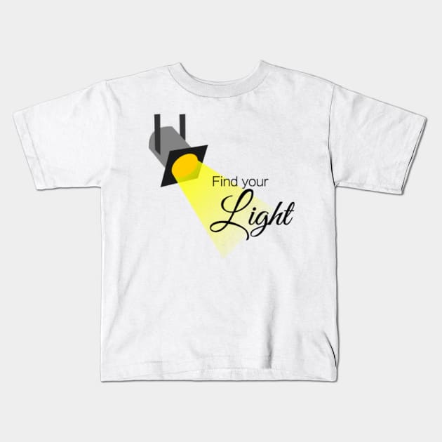 Find Your Light Kids T-Shirt by kiramrob